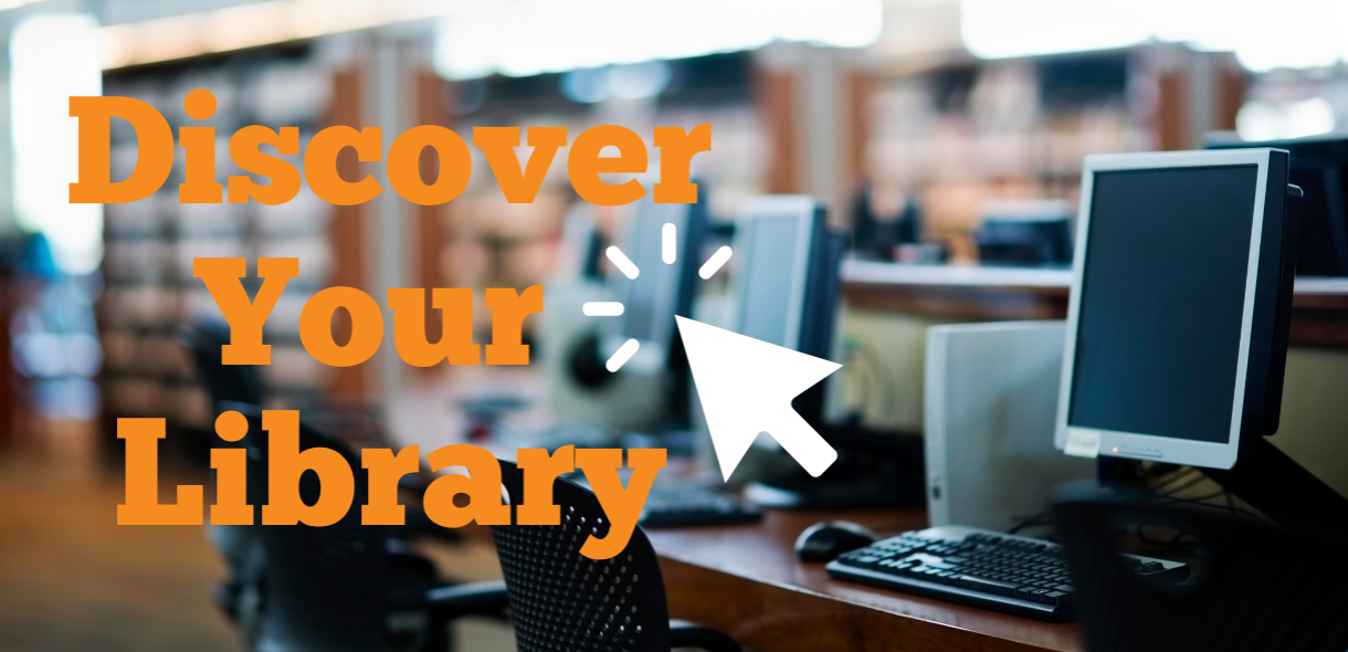 Discover your library