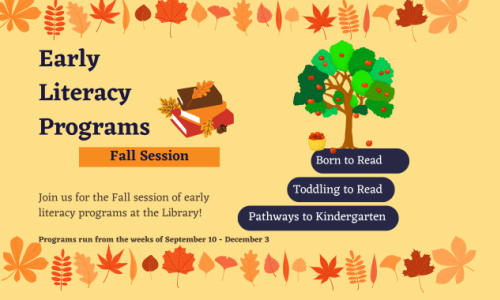 Orange background with text "Early Literacy Programs: Fall Session"